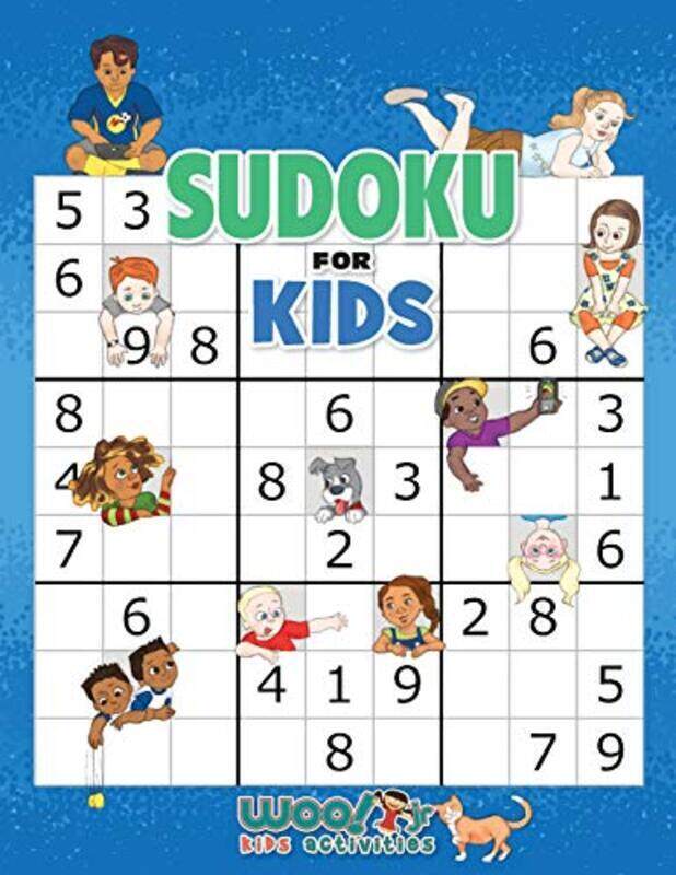 

Sudoku for Kids: 100+ Sudoku Puzzles From Beginner to Advanced (Woo! Jr. Kids Activities Books),Paperback,By:Woo! Jr Kids