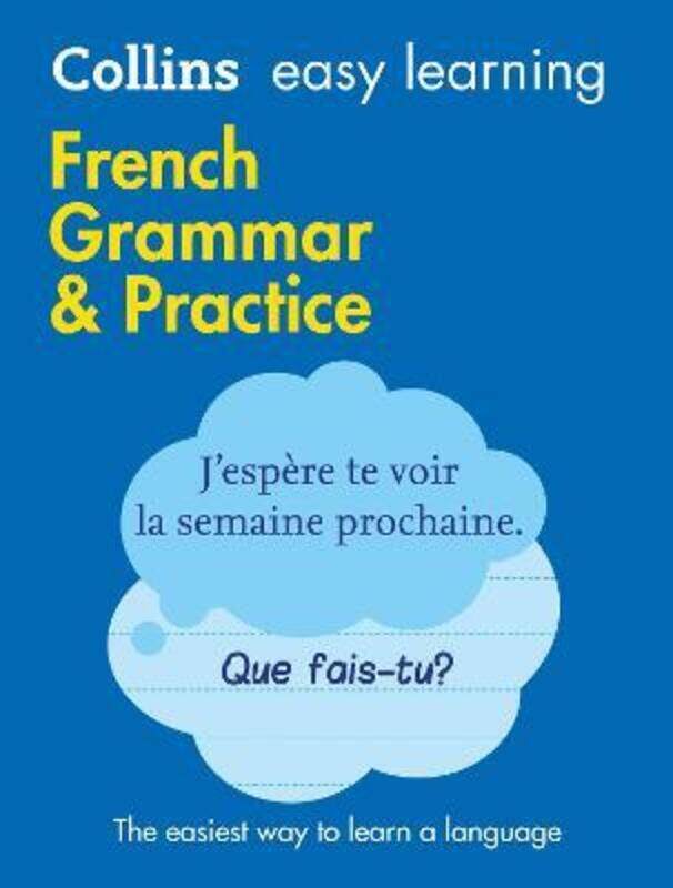

Easy Learning French Grammar and Practice (Collins Easy Learning French)