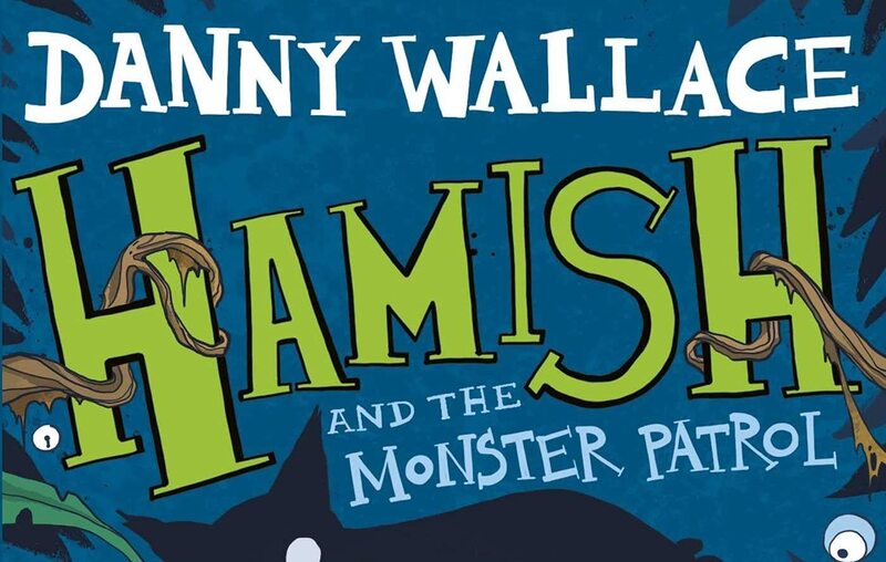 Hamish and the Monster Patrol, Paperback Book, By: Danny Wallace