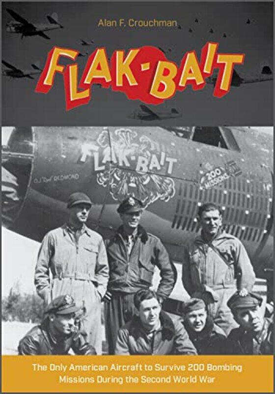 

B26 “FlakBait” by Alan F Crouchman-Hardcover