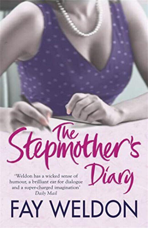 

The Stepmothers Diary by Fay Weldon-Paperback