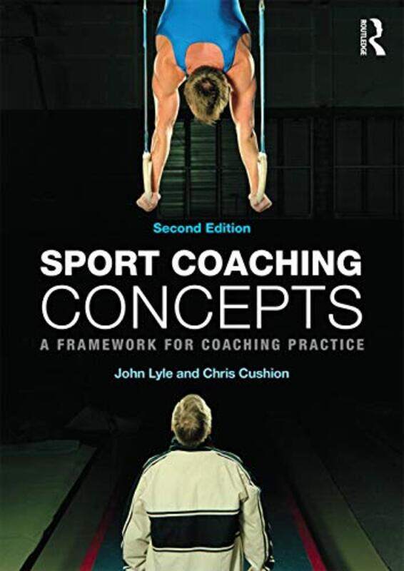 

Sport Coaching Concepts by John LyleChris Loughborough University, UK Cushion-Paperback