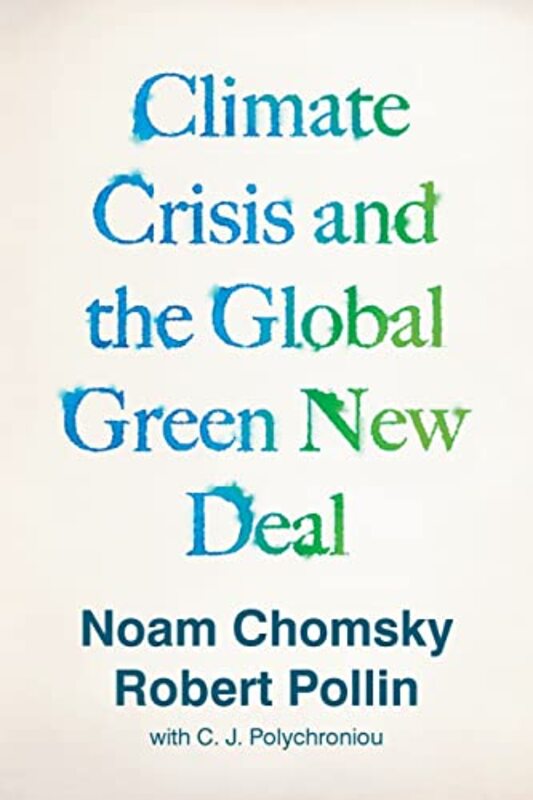 

Climate Crisis and the Global Green New Deal by Merris Queen Mary University of London Amos-Paperback