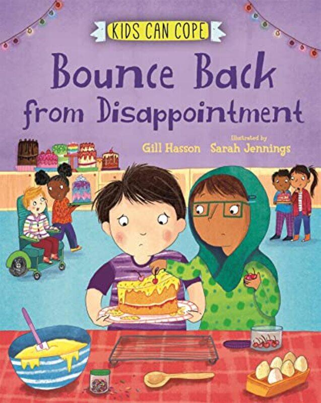 

Kids Can Cope Bounce Back from Disappointment by Gill HassonSarah Jennings-Hardcover