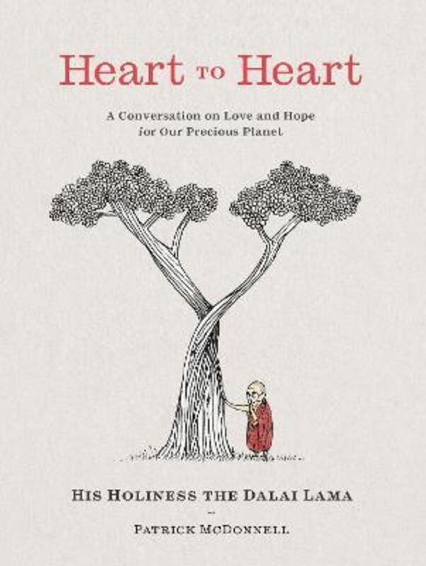 Heart to Heart: A Conversation on Love and Hope for Our Precious Planet,Hardcover,ByLama, Dalai - McDonnell, Patrick