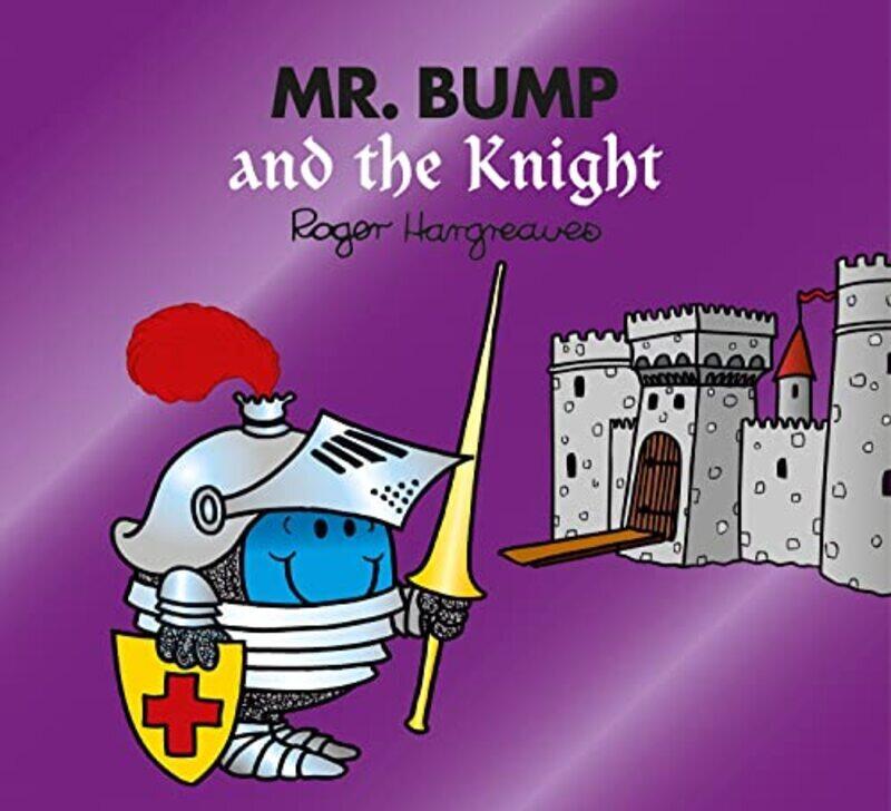 

Mr. Bump And The Knight (Mr. Men & Little Miss Magic) By Hargreaves, Adam Paperback