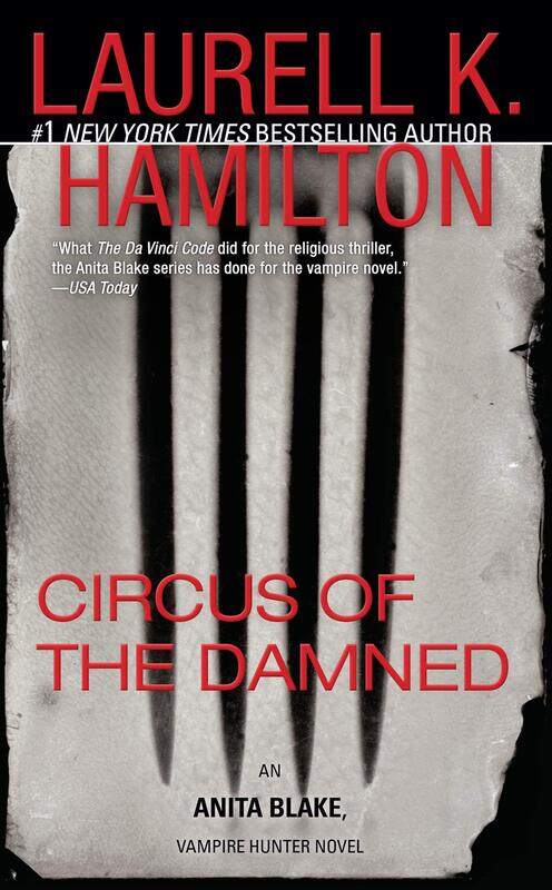 

Circus of the Damned (Anita Blake, Vampire Hunter: Book 3), Paperback Book, By: Laurell K. Hamilton