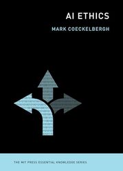 AI Ethics by Mark Professor of Philosophy of Media and Technology, University of Vienna Coeckelbergh-Paperback