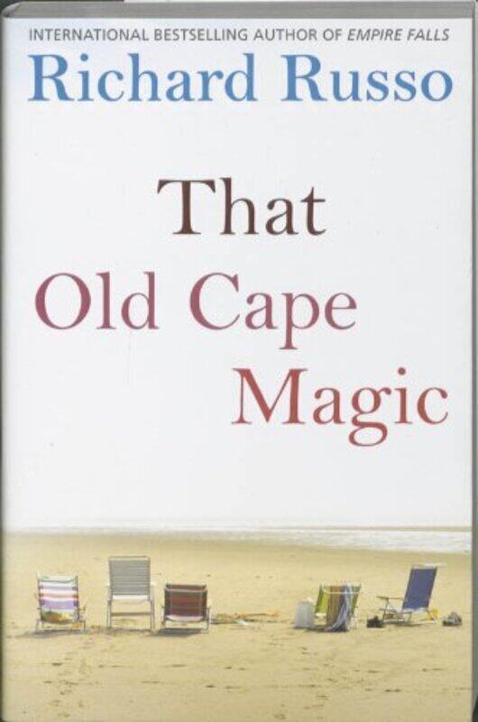 

That Old Cape Magic, Paperback Book, By: Richard Russo