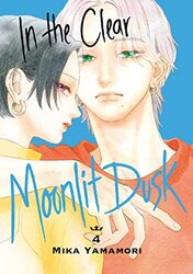 In The Clear Moonlit Dusk 4,Paperback by Yamamori, Mika