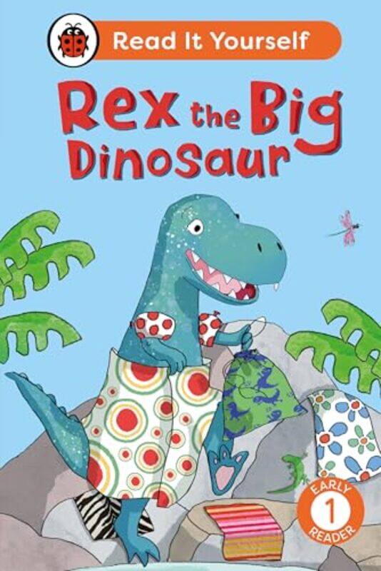 

Rex the Big Dinosaur Read It Yourself Level 1 Early Reader by Daniel Johnson-Hardcover