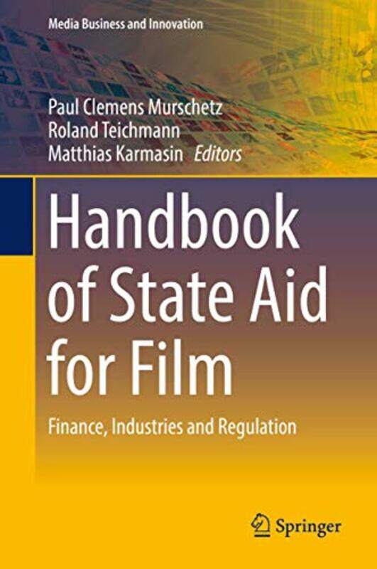 

Handbook of State Aid for Film by Peter J SanderJanet Haley-Hardcover