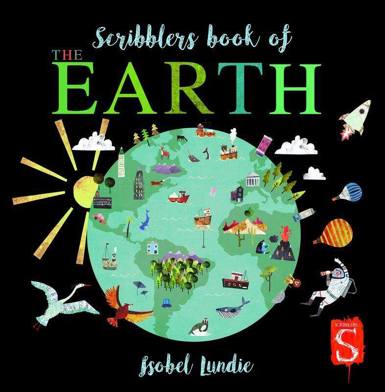 

Scribblers Book of the Earth, Board Book, By: Isobel Lundie