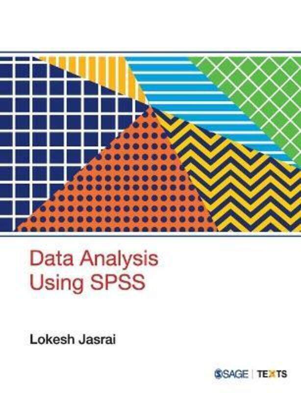 

Data Analysis Using SPSS.paperback,By :Jasrai, Lokesh