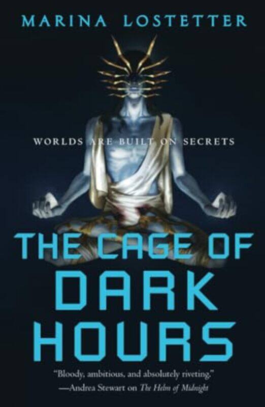 

The Cage of Dark Hours by Marina Lostetter-Paperback