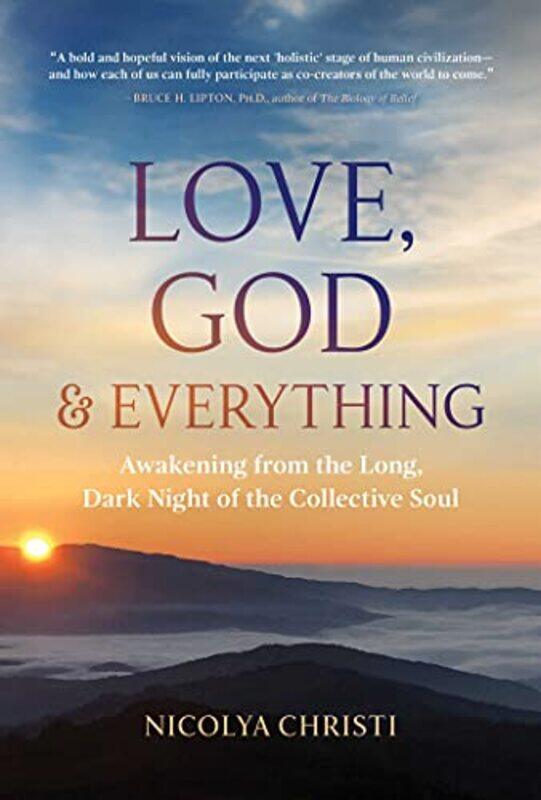 

Love God And Everything by Nicolya Christi-Paperback