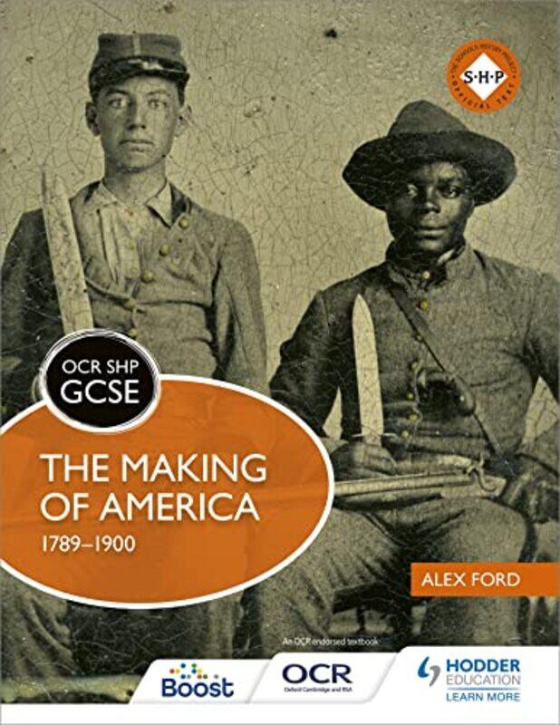 

OCR GCSE History SHP The Making of America 17891900 by Alex Ford-Paperback