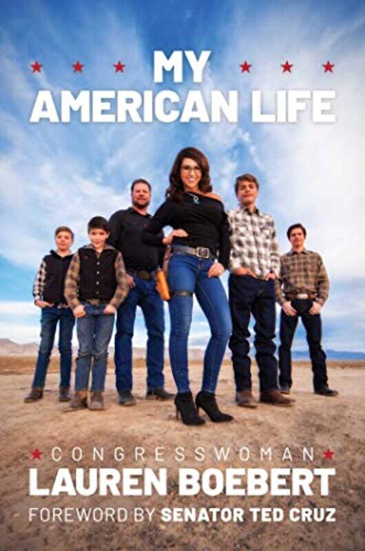 

My American Life,Hardcover,by:Boebert, Congresswoman Lauren - Cruz, Senator Ted