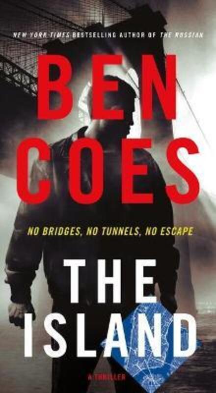 The Island: A Thriller.paperback,By :Coes, Ben