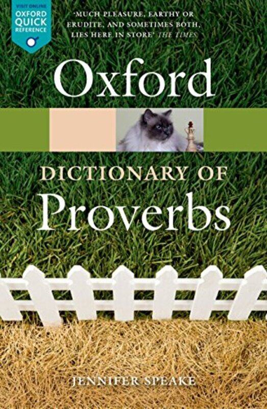 

Oxford Dictionary Of Proverbs by Speake, Jennifer - Paperback