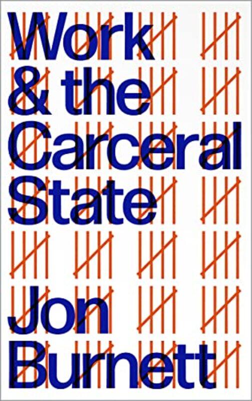 

Work and the Carceral State-Paperback