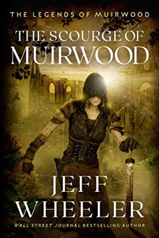 

The Scourge of Muirwood by Jeff Wheeler-Paperback