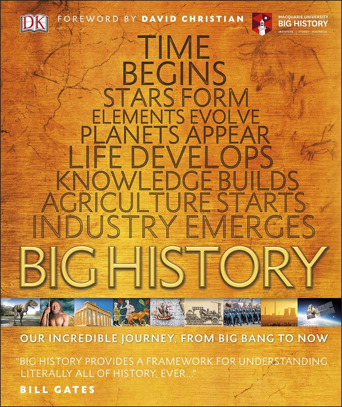 Big History: Our Incredible Journey, from Big Bang to Now (Dk), Hardcover Book, By: DK
