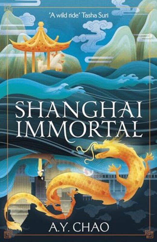 

Shanghai Immortal by A Y Chao-Hardcover