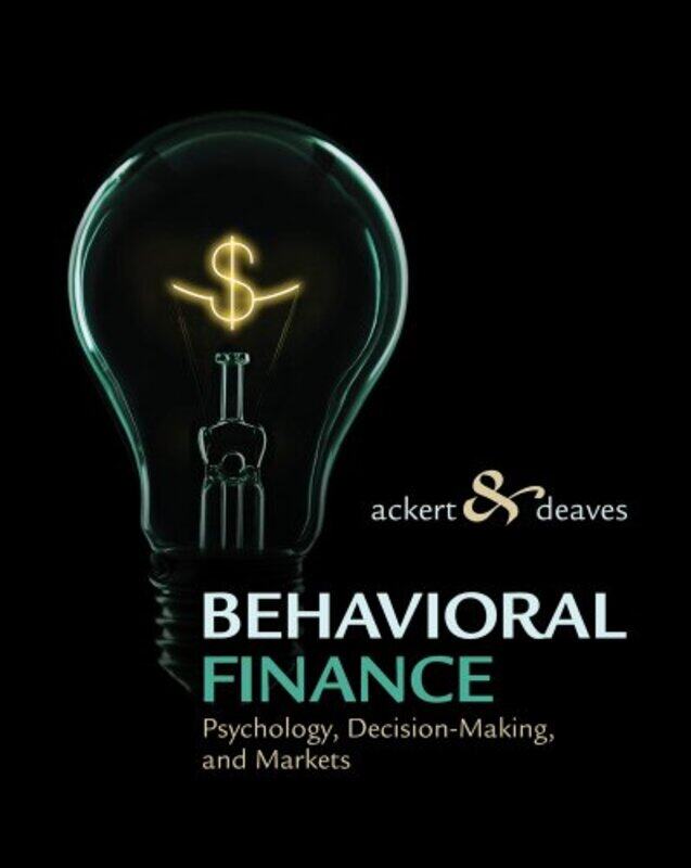 

Behavioral Finance by Nick DixonNick EnglandRichard GrimeNora HenryAli HodgsonSteve Witney-Hardcover