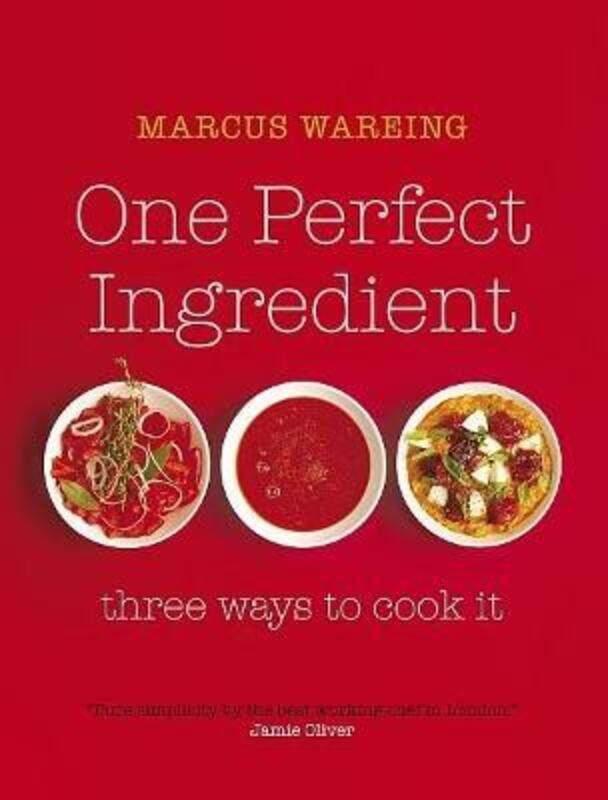 

One Perfect Ingredient, Three Ways to Cook It.Hardcover,By :Marcus Wareing