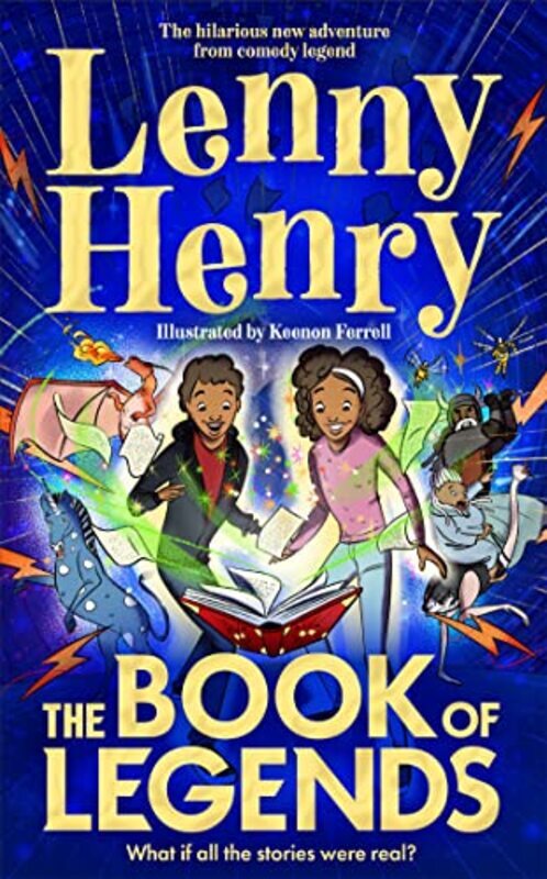 The Book of Legends: What if all the stories were real? , Paperback by Lenny Henry