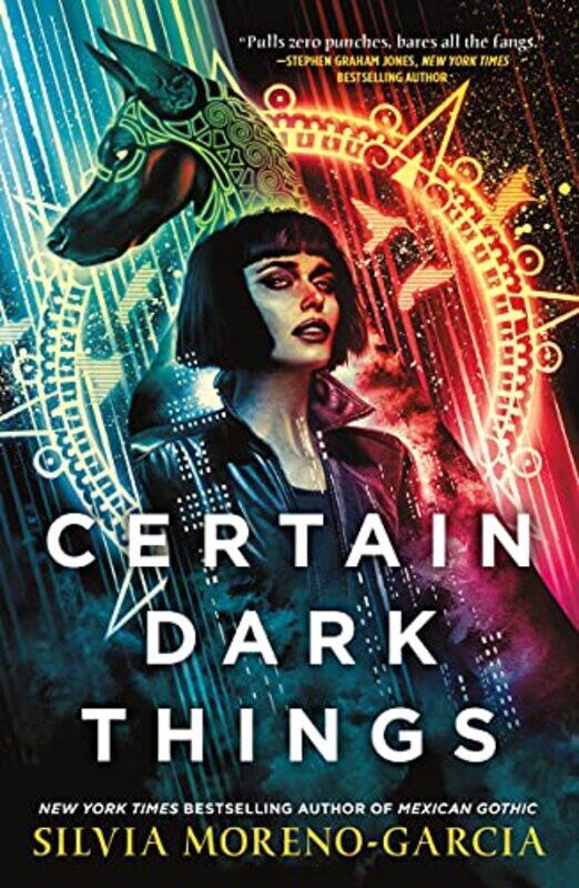 

Certain Dark Things by Silvia Moreno-Garcia-Paperback