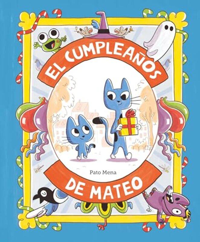 

Cumpleanos De Mateo By Mena Pato - Hardcover