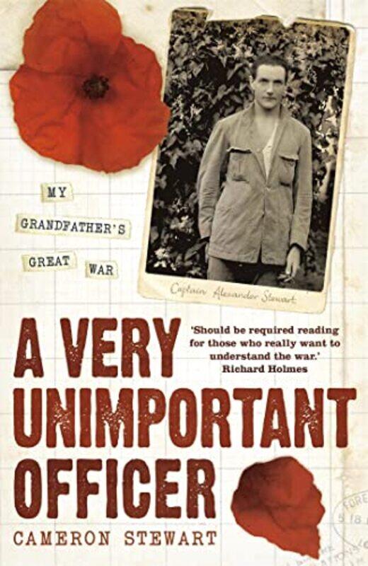 

A Very Unimportant Officer by Captain Alexander StewartCameron StewartAlexander Stewart-Paperback