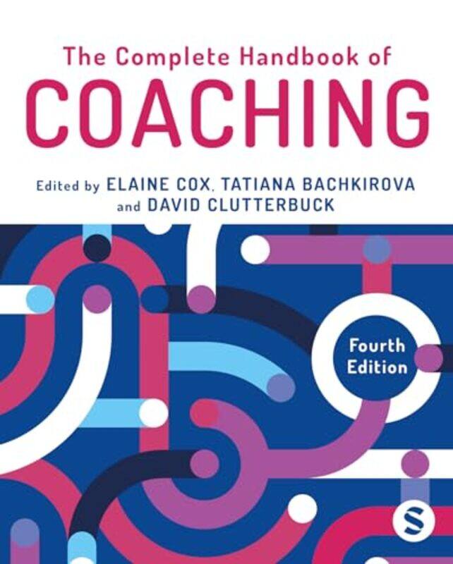 

The Complete Handbook Of Coaching by Cox, Elaine - Bachkirova, Tatiana - Clutterbuck, David Ashley - Paperback