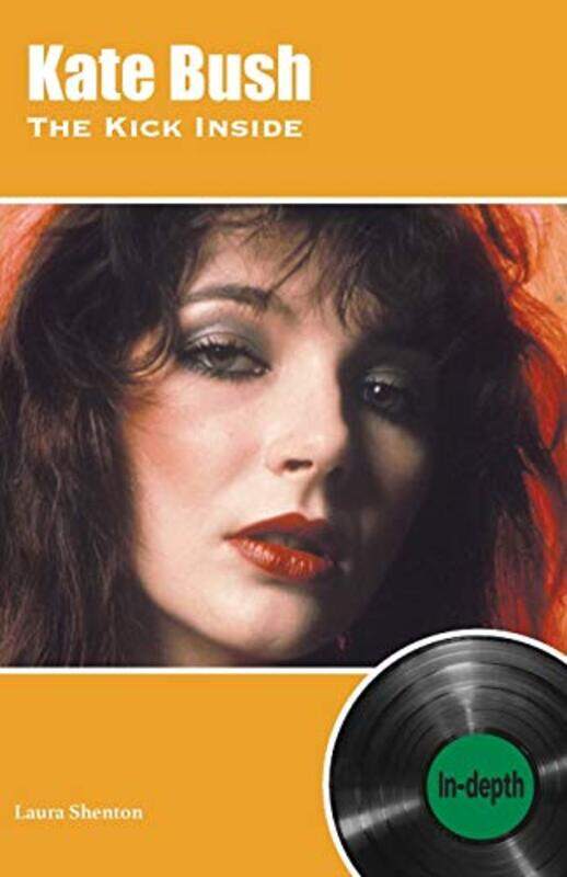 

Kate Bush The Kick Inside by Laura Shenton-Paperback