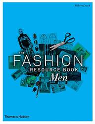 The Fashion Resource Book: Men, Paperback Book, By: Robert Leach