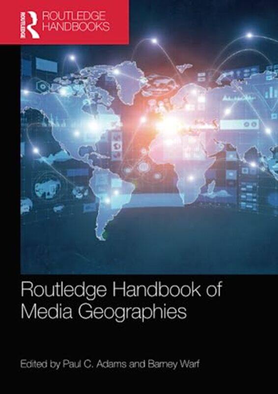 

Routledge Handbook of Media Geographies by Charles Grippo-Paperback