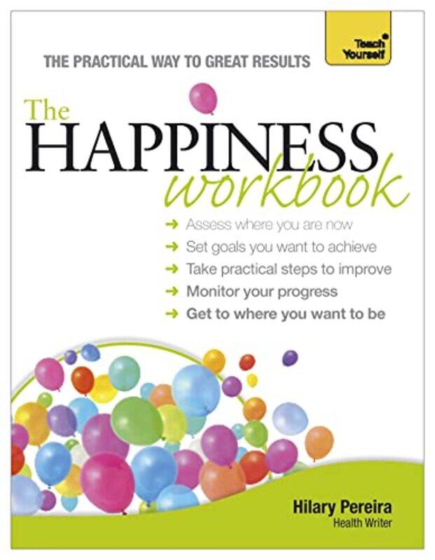 

The Happiness Workbook Teach Yourself by Hilary Pereira-Paperback