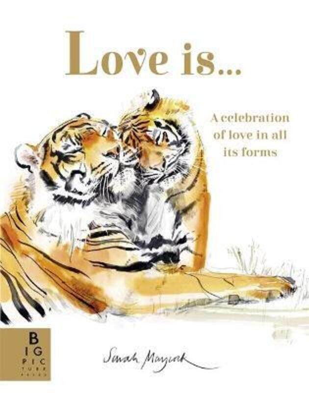 

Love Is... ,Hardcover By Maycock, Sarah - Murray, Lily
