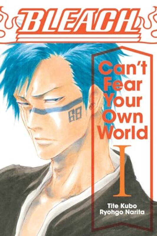 

Bleach Cant Fear Your Own World Vol 1 by Ryohgo NaritaJan Mitsuko Cash-Paperback