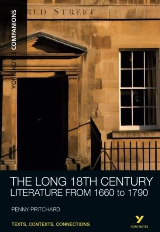 

York Notes Companions The Long 18th Century by Penny Pritchard-Paperback
