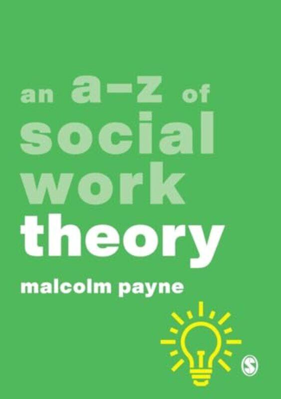 

An AZ of Social Work Theory by Federico ManuelliDirk Paul Extraordinary Professor of Pre- and Protohistory University of Munster Mielke-Paperback