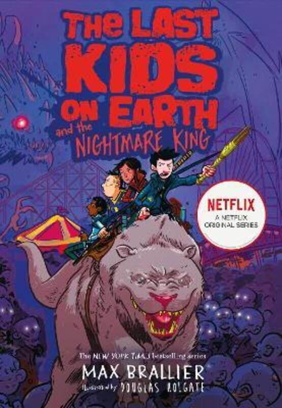 

The Last Kids on Earth and the Nightmare King.paperback,By :Brallier, Max - Holgate, Douglas