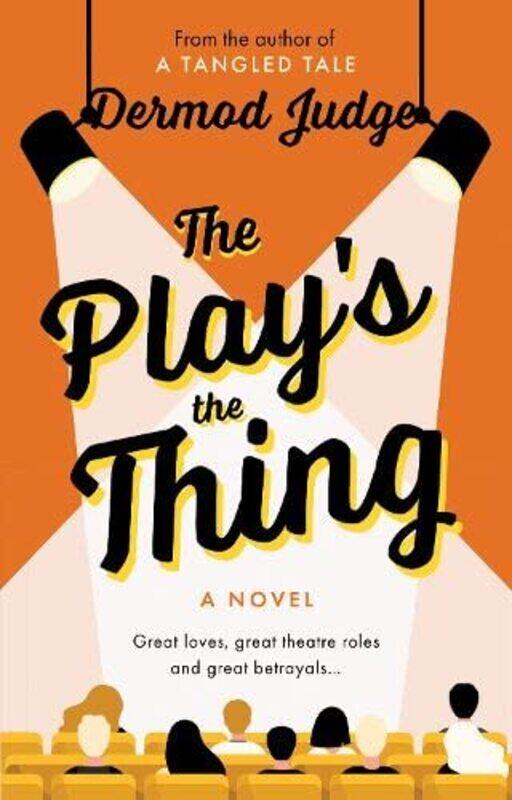 

The Plays the Thing by Dermod Judge-Paperback