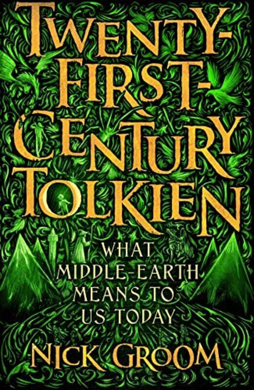 

TwentyFirstCentury Tolkien by Professor Nick Groom-Hardcover