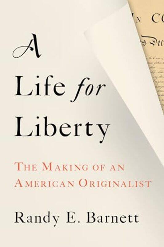 

Life For Liberty By Barnett Randy - Hardcover