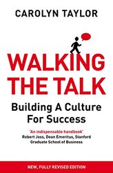 Walking the Talk: Building a Culture for Success (Revised Edition) , Paperback by Carolyn Taylor