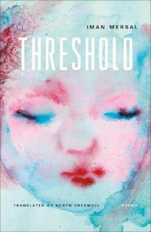 

The Threshold: Poems,Hardcover,ByMersal, Iman