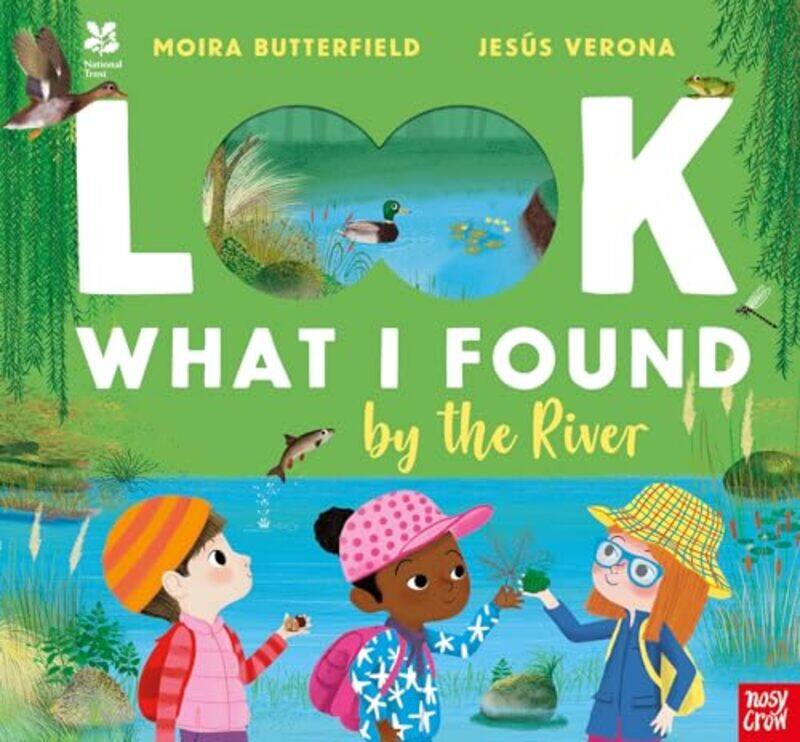 

National Trust Look What I Found by the River by Moira ButterfieldJesus Verona-Hardcover